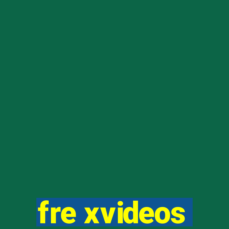 fre xvideos